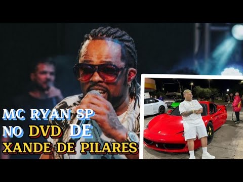 MC RYAN SP VAI TA NO DVD DE XANDE DE PILARES