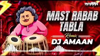 Download lagu DJ ARMAN MAST RABAB TABLA REMIX 2024 mp3