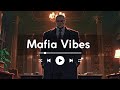 Mafia Vibes To Relax Your Mind Godfather Lofi Hip Hop Mix