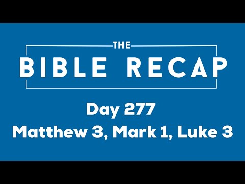 Day 277 (Matthew 3, Mark 1, Luke 3)