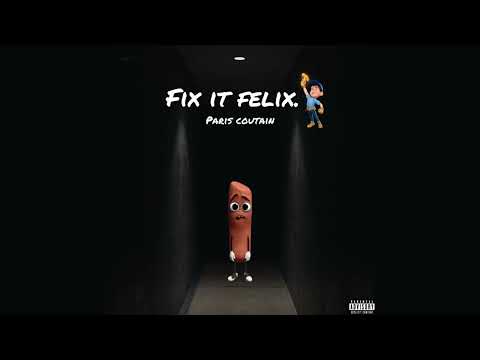 Paris Coutain - Fix It Felix (Official Audio) | Zess 2025