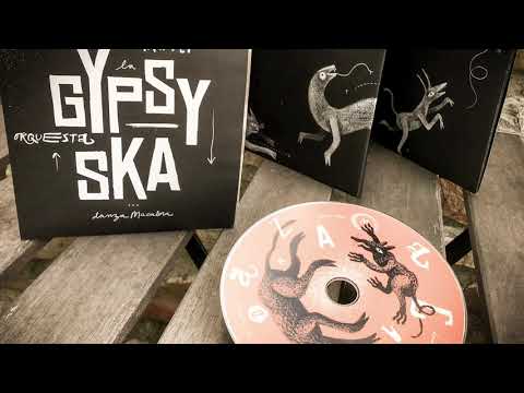 GYPSY SKA ORQUESTA - DANZA MACABRA - FULL ALBUM