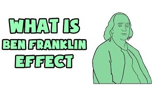 What is Ben Franklin Effect | Explained in 2 min
