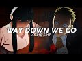 Way Down We Go Kaleo Edit Audio