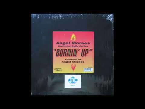 Burnin' Up (Mix Erotica) - Angel Moraes featuring Sally Cortez