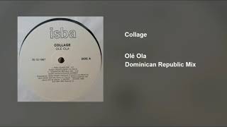 Collage - Olé Ola (Dominican Republic Mix)