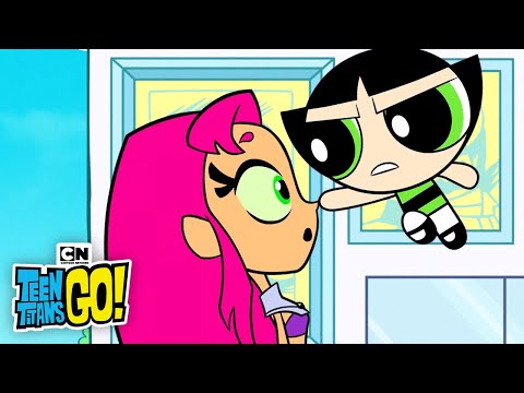 The Teen Titans Meet the Powerpuff Girls! | Cartoon Network