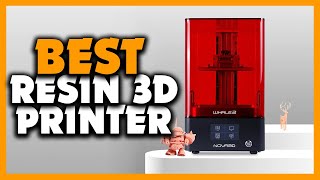 Top 5 Best Resin 3D Printer Review (2024)
