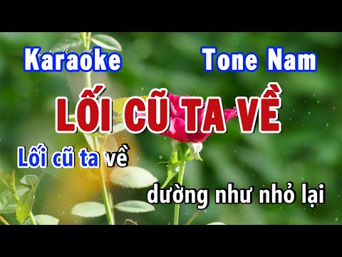 Lối Cũ Ta Về Karaoke Tone Nam | Karaoke Hiền Phương