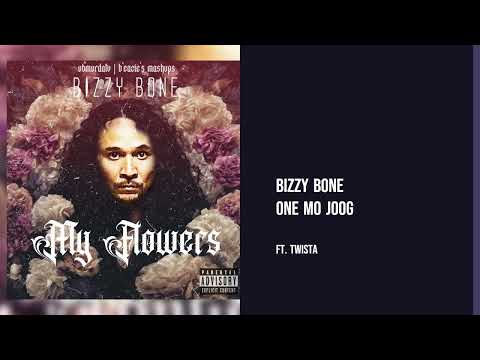 Bizzy Bone - One Mo Joog Ft. Twista