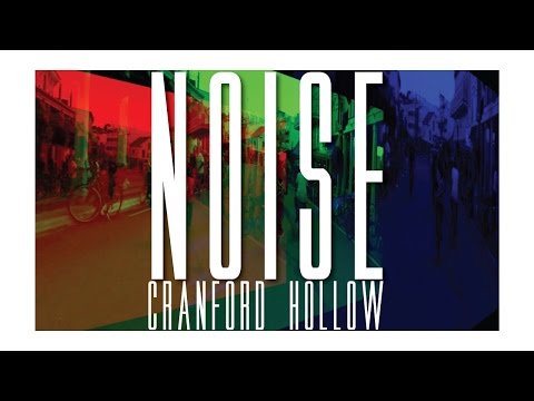 CRANFORD HOLLOW - NOISE - COLOR/SOUND/RENEW/REVIVE
