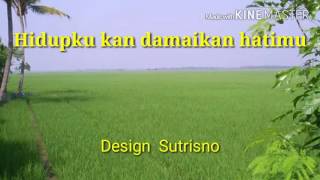 Hidupku kan damaikan hatimu + lirik CAFFEINE