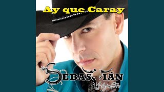Ay Que Caray