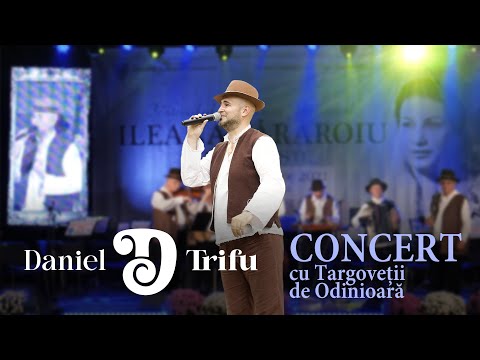 Daniel Trifu și Targoveții de Odinioară - Concert integral