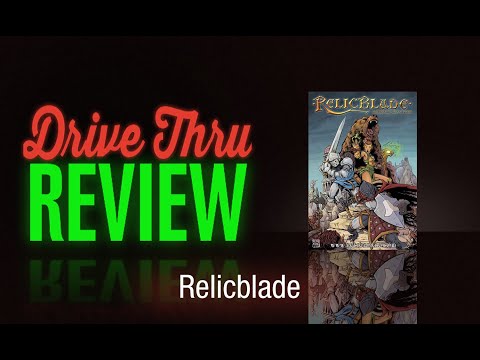 [DriveThruReview] #689: "Relicblade"