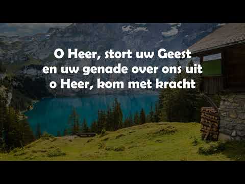 Opwekking met tekst 487 O Heer, giet een stroom (versie 3)