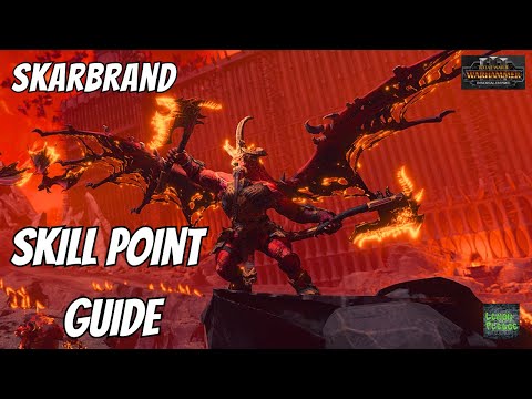 Skarbrand Skill Point Guide - Total War - Warhammer 3