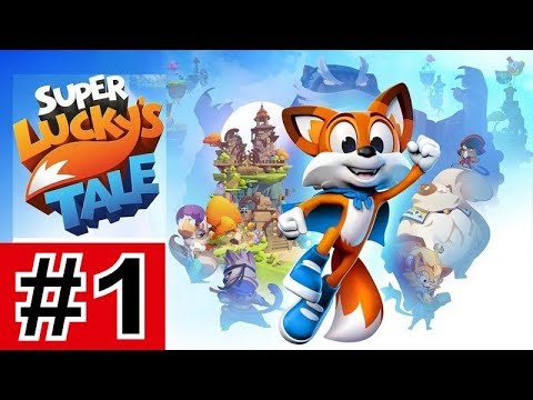 Super Lucky's Tale Gameplay Walkthrough Part 1 PC