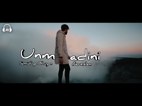 Aarxslan  x  Sannidhya Bhuyan - Unmadini (Unofficial lyrical video) || Mrityunjoy Kakoty