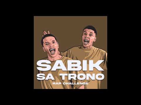 SABIK SA TRONO - Rap challenge prod. by DJ Medmessiah