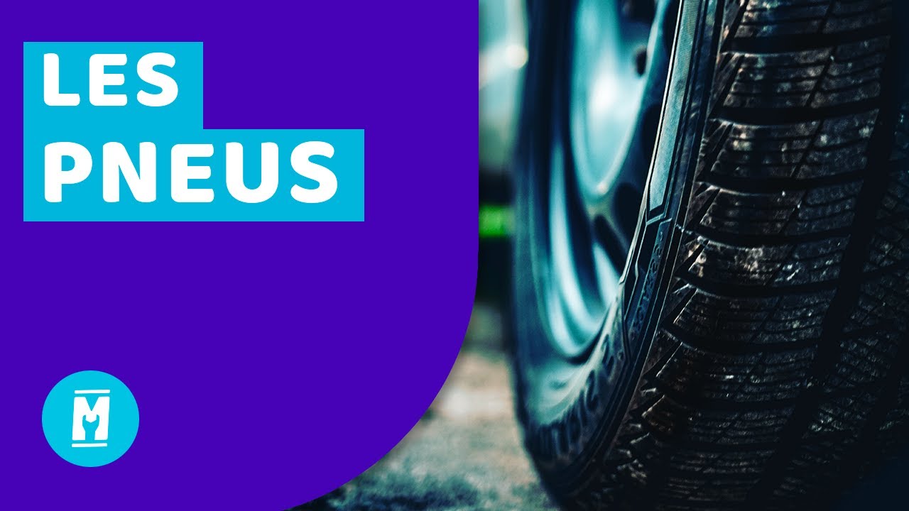 Tout savoir sur les Pneus