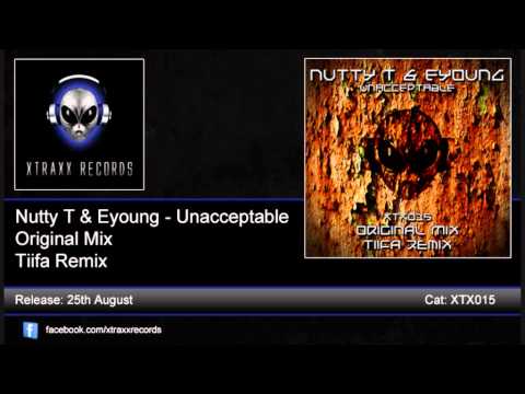 Nutty T & Eyoung - Unacceptable