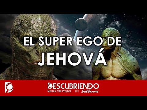 El Super EGO de JEHOVÁ
