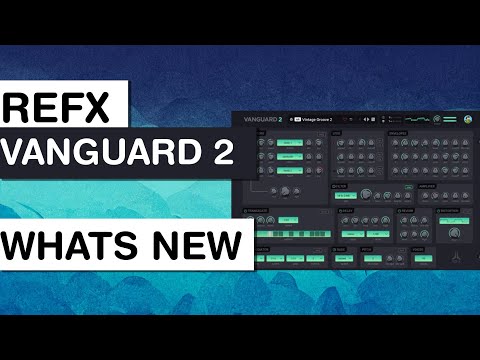 REFX Vanguard 2 - The Legendary VST is back - Black Friday 2022