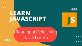 How To Create  Reset Button  In HTML Form Using JavaScript