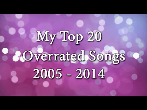 My Top 20 Overrated Songs in Eurovision (2005-2014)
