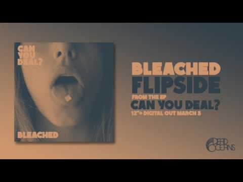 Bleached - Flipside (Official Audio)