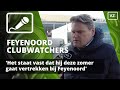 'Het staat vast dat hij komende zomer gaat vertrekken bij Feyenoord'