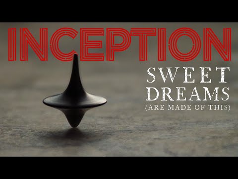 Inception (Sweet Dreams Trailer)