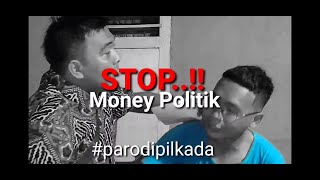 Download lagu PARODI PILKADA JANGAN SALAH PILIH KARENA UANG DI P... mp3