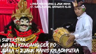 Download lagu JUARA 1 KENDANG DEK PO H2 JAUK MANIS Km Adi Putra ... mp3
