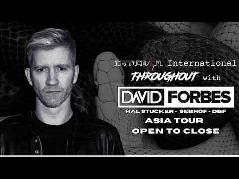 TRANCE4M International THROUGHOUT (Open-to-Close) with David Forbes  Asia Tour @ iKi SG [07.03.2025]