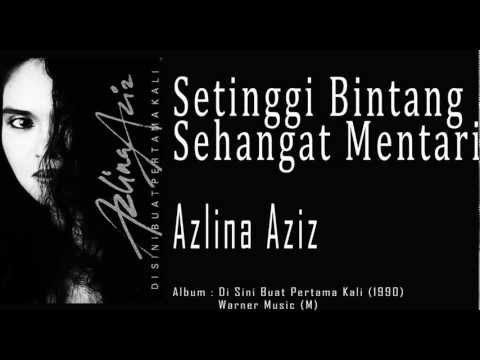 Azlina Aziz - Setinggi Bintang Sehangat Mentari