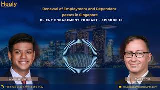 How to renew employment and dependent passes in Singapore?