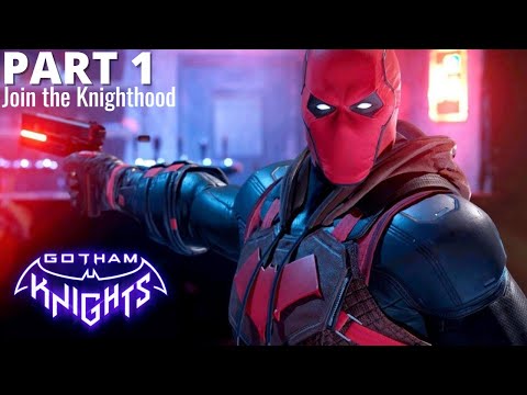 GOTHAM KNIGHTS - Part 1 - Let’s Play