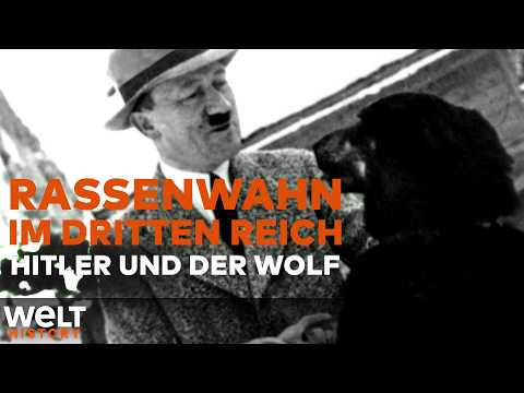 Rassenwahn: Hitler, Göring & Himmler und bizarre Tierliebe