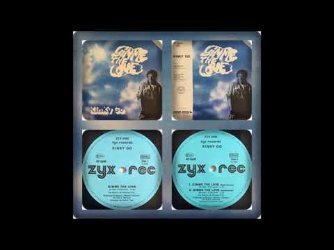 KINKY GO - GIMME THE LOVE (VOCAL, RADIO, INSTRUMENTAL, EXTENDED 1986)
