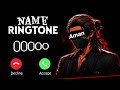 Name Ringtone Music Name Ringtone Name Ringtone Aman Ringtone VIP Ringtone Mharang