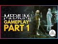 THE MEDIUM | Gameplay Part 1 - New Psychological Split World Horror Game