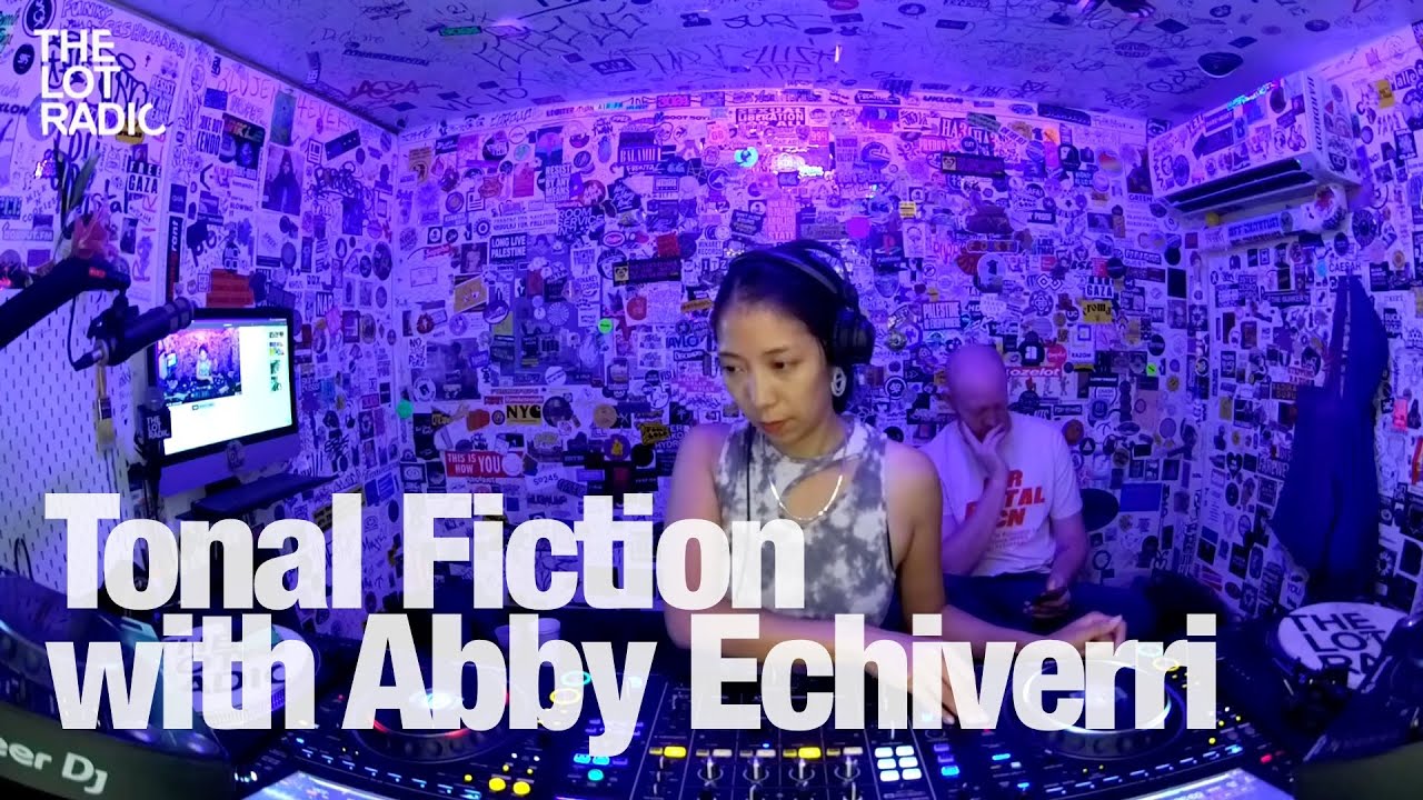 Unknown Artist - Tonal Fiction with Abby Echiverri @TheLotRadio  09-12-2024