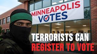 Foreign Terrorists Can Register To Vote In Minnesota