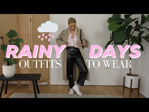 RAINY DAY OUTFIT IDEAS | LOOKS FOR SPRING SHOWERS AND...