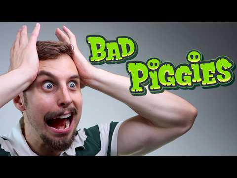 BAD PIGGIES