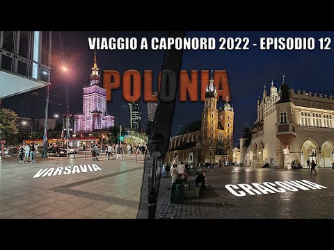 CAPO NORD IN MOTO 2022 Ep.12 Da Kaunas (Lituania) a Cracovia (Polonia)