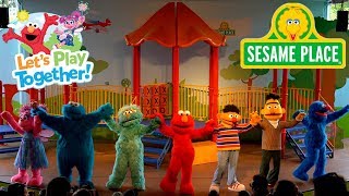 Sesame Street Lets Play Together  Sesame Place Sho