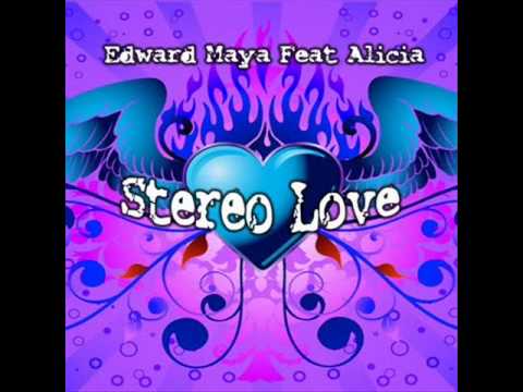 Stereo love - Edward  maya feat. Alicia